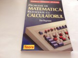 PROBLEME DE MATEMATICA REZOLVATE CU CALCULATORUL -DAN NEGREANU-P4