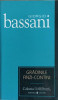 Gradinile Finzi-Contini - Giorgio Bassani, Editura Univers, 2007, Colectia Cotidianul, Roman