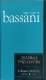 Gradinile Finzi-Contini - Giorgio Bassani, Editura Univers, 2007, Colectia Cotidianul, Roman