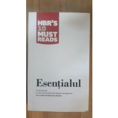 Esentialul. O introducere in cele mai durabile idei despre management de la Harvard Business Review