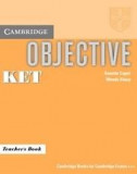 Objective KET (Teacher&#039;s Book) | Annette Capel, Wendy Sharp, Cambridge University Press