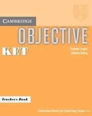 Objective KET (Teacher&amp;#039;s Book) | Annette Capel, Wendy Sharp foto