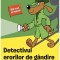 Detectivul Erorilor De Gandire, Hans Bluedorn, Nathaniel Bluedorn - Editura Art