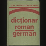 Cumpara ieftin DICȚIONAR ROM&Acirc;N-GERMAN - JEAN LIVESCU, EMILIA SAVIN