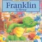 Franklin Is Messy
