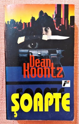 Soapte. Editura Fahrenheit, 2000 - Dean Koontz foto