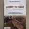 Amulete si talismane pentru incepatori ~ Cum sa alegi, sa realizezi si sa folosesti obiectele magice - Richard Webster