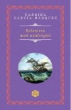 Cumpara ieftin Relatarea unui Naufragiat/Gabriel Garcia Marquez, Rao