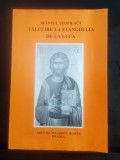 Talcuire la Evanghelia de la Luca - Sf&acirc;ntul Teofilact
