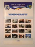 Monografia Școlii de Agenți de Poliție Vasile Lascăr C&acirc;mpina