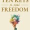 The Ten Keys to Total Freedom