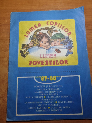 carte pentru copii - lumea copiilor - lumea povestilor - din anul 1987 - 1988 foto