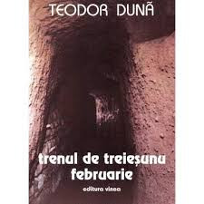 Teodor Duna, Trenul de treiesunu februarie foto