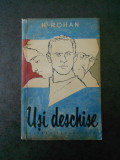 H. ROHAN - USI DESCHIDE