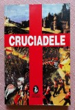 Cruciadele. Editura Artemis, 2001 - Michel Balard