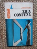 Lucian Ionica - Ziua confuza