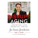 Disrupt aging, Jo Ann Jenkins