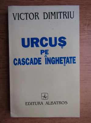 Victor Dimitriu - Urcus pe cascade inghetate foto