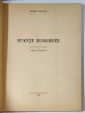 STANTE BURGHEZE de GEORGIA BACOVIA, cu un portret si sase planse de FLORICA CORDESCU - 1946 *EDITIA I