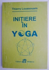 Initiere in yoga &ndash; Thierry Loussouarn