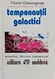 Temponautii galactici - 1993 - Florin Gheorghita (XD121)