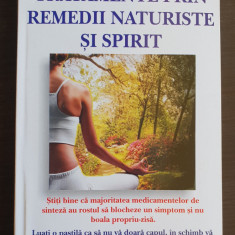 Tratamente prin remedii naturiste și spirit - Viorel Olivian Pașcanu