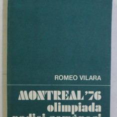 MONTREAL ' 76 - OLIMPIADA NADIEI COMANECI de ROMEO VILARA , 1977