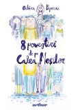 Cumpara ieftin 8 Povestiri De Pe Calea Mosilor, Adina Popescu - Editura Art