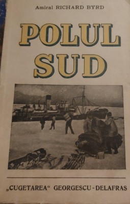 POLUL SUD RICHARD BYRD 1939 foto