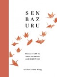 Senbazuru | Michael James Wong