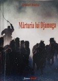 Marturia lui Djamuga - Daniel Baciu, Editura Stef, 2020, Biografii, Carte, 446 pagini, Romana