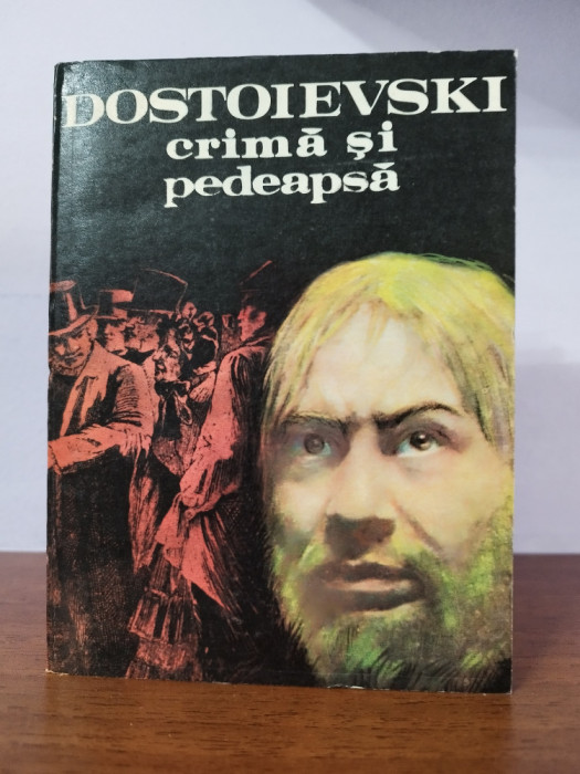 Dostoievski &ndash; Crima si pedeapsa