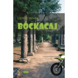 B&oacute;ckacaj - Tovam&aacute;sz&aacute;s - Cs&ouml;rsz Istv&aacute;n