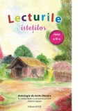 Lecturile istetilor. Antologie de texte literare, clasa a IV-a