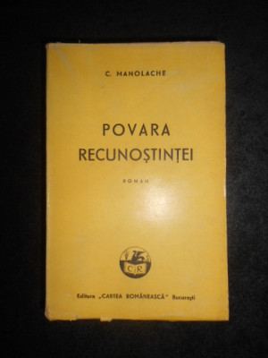 C. Manolache - Povara Recunostintei (1944, prima editie) foto