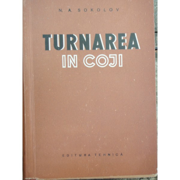 TURNAREA IN COJI - N.A. SOKOLOV