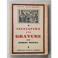 INIATION A LA GRAVURE par ROBERT BONFILS , 1939
