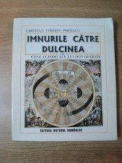 IMNURILE CATRE DULCINA SAU CELE 12 ZODII ALE LUI DON QUIJOTE de CRISTIAN TIBERIU POPESCU , CONTINE DEDICATIA AUTORULUI foto