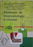 Elemente de Traumatologie a Cotului - Mircea Faur - Carte Medicala
