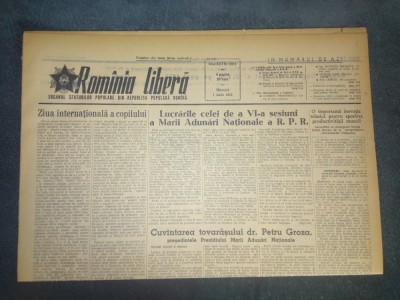 ZIARUL ROMANIA LIBERA 1 IUNIE 1955 LUCRARILE CELEI DE A VI A SESIUNI A MARII ADUNARI NATIONALE foto