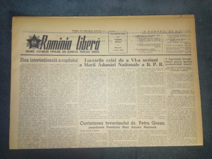 ZIARUL ROMANIA LIBERA 1 IUNIE 1955 LUCRARILE CELEI DE A VI A SESIUNI A MARII ADUNARI NATIONALE