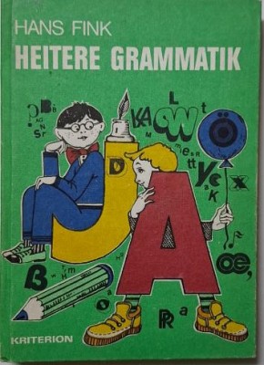 Heitere Grammatik. Wie man mit Wortern spielen kann &amp;ndash; Hans Fink foto