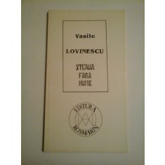 STEAUA FARA NUME - Vasile LOVINESCU
