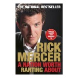 A nation worth ranting about