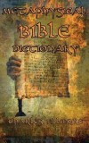 Metaphysical Bible Dictionary