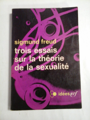 TROIS ESSAIS SUR LA THEORIE DE LA SEXUALITE - SIGMUND FREUD foto