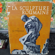 G. Oprescu, La sculpture roumaine,Editions en langues etrangeres, Buc. 1957, 127