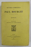 OEUVRES COMPLETES de PAUL BOURGET , ROMANS , TOME II - MESONGES , PSYCIOLOGIE DE L &Aacute; MOUR MODERNE , 1901