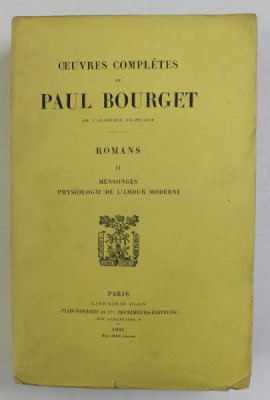 OEUVRES COMPLETES de PAUL BOURGET , ROMANS , TOME II - MESONGES , PSYCIOLOGIE DE L &amp;Aacute; MOUR MODERNE , 1901 foto
