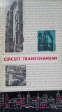 Circuit Transilvanean. Ghid Turistic Iuliu Cosma, 1967, Meridiane, Itinerare Turistice, Geografie, Rom&acirc;nia, 121 Pagini
